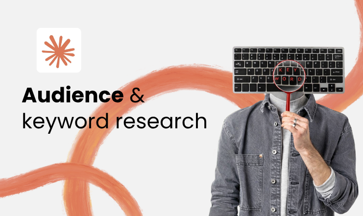 Audience & keyword research